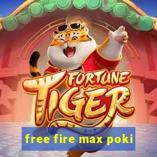 free fire max poki